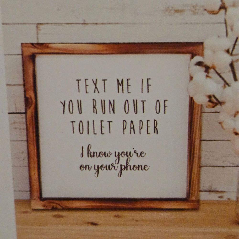 Main Event Funny Bathroom Wall Decor Text Me If You Run Out Of Toilet Paper Sign